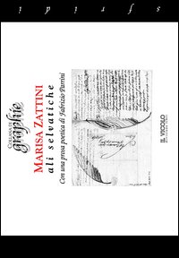 Marisa Zattini. Ali selvatiche