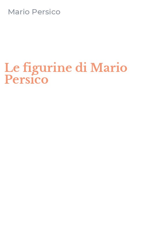 Le figurine di Mario Persico
