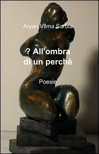 All'ombra di un perché
