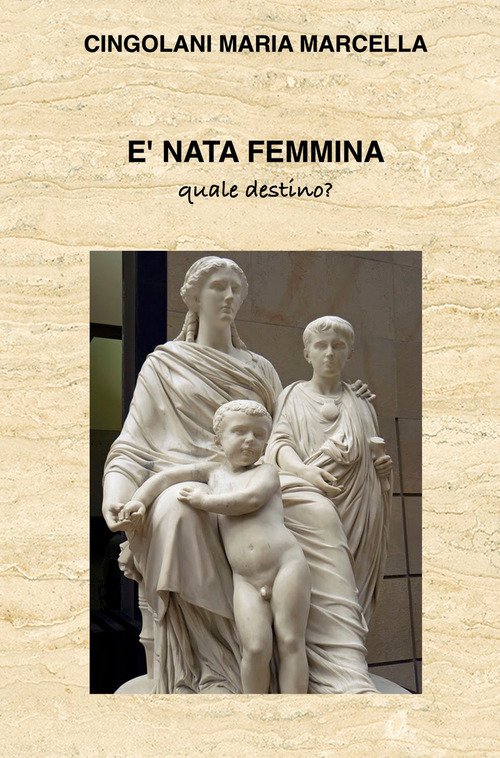 E nata Femmina. Quale destino?