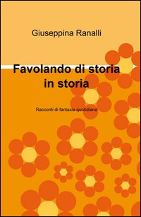 Favolando di storia in storia