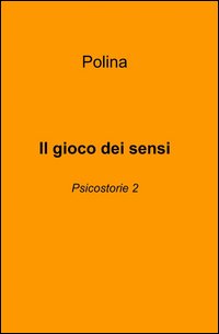Il gioco dei sensi