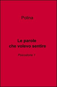 Le parole che volevo sentire
