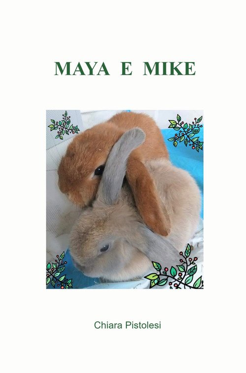 Maya e Mike