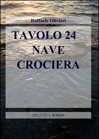 Tavolo 24. Nave crociera