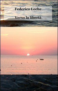 Verso la libertà