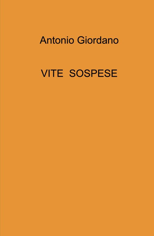 Vite sospese