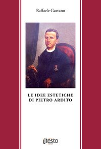 Le idee estetiche di Pietro Ardito