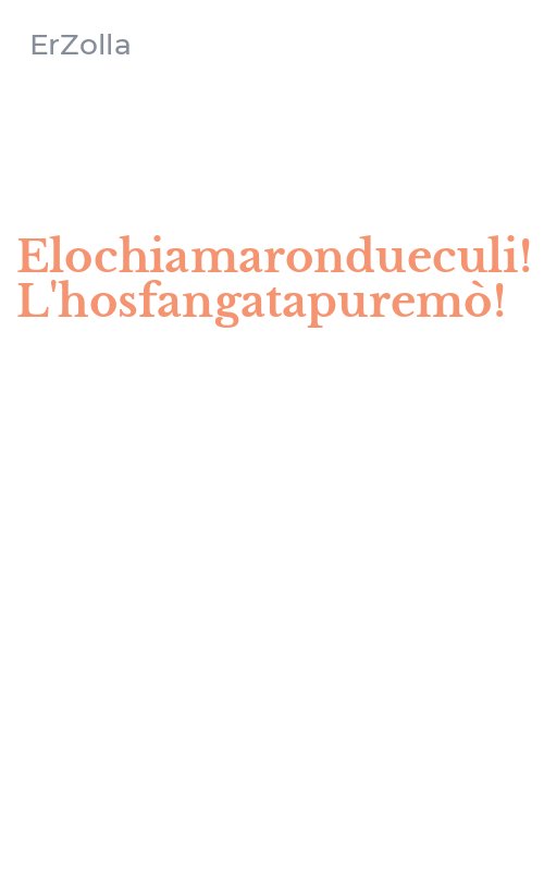 Elochiamarondueculi! L'hosfangatapuremò!