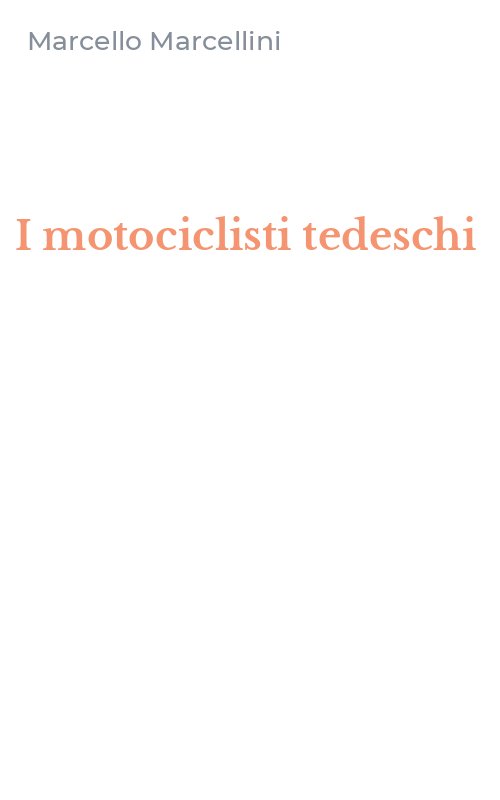 I motociclisti tedeschi
