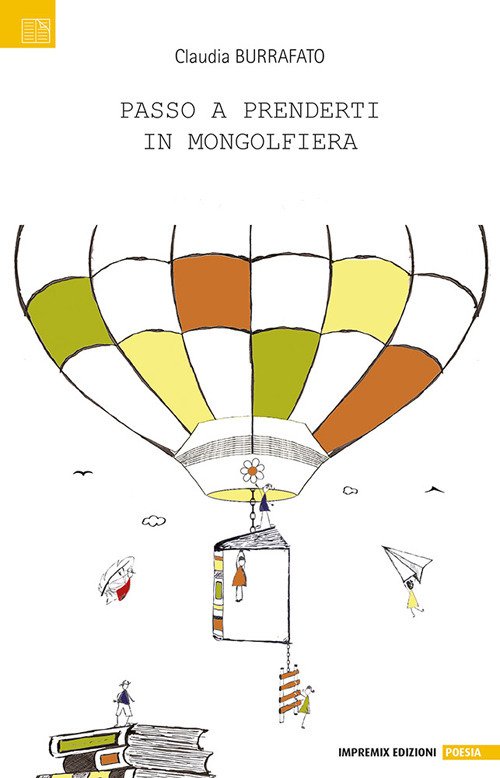 Passo a prenderti in mongolfiera