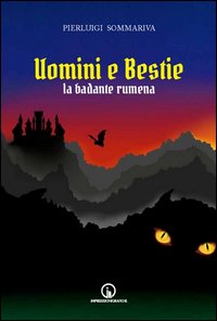 UOMINI E BESTIE. LA BADANTE RUMENA