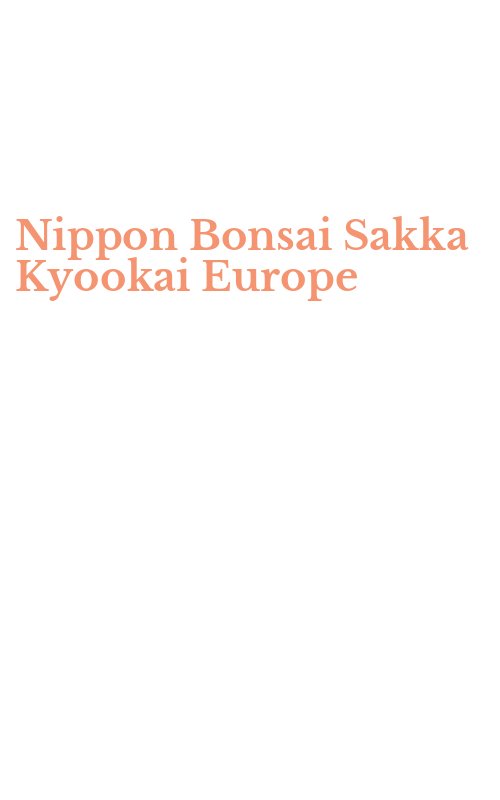 Nippon Bonsai Sakka Kyookai Europe