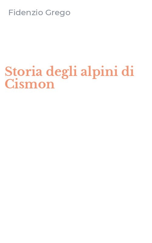 Storia degli alpini di Cismon