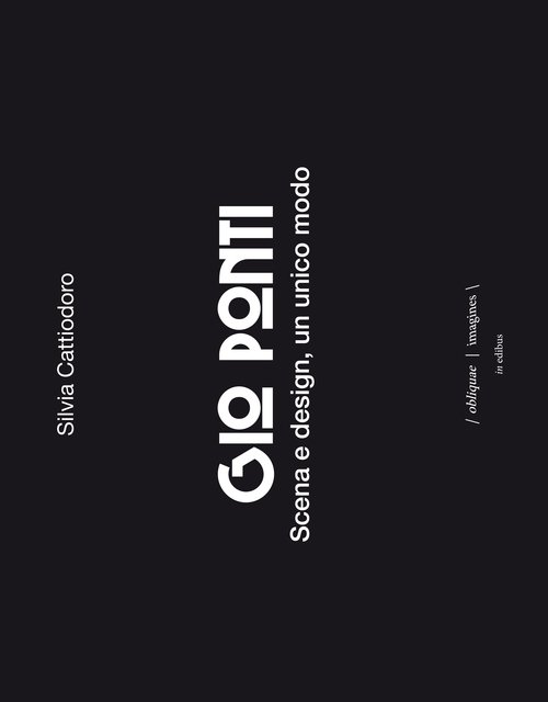 Gio Ponti. Scena e design, un unico modo