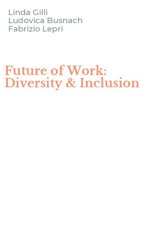 Future of Work: Diversity & Inclusion