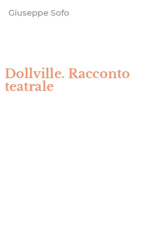 Dollville. Racconto teatrale