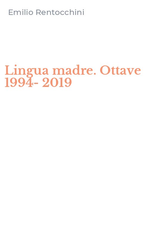 Lingua madre. Ottave 1994-2019