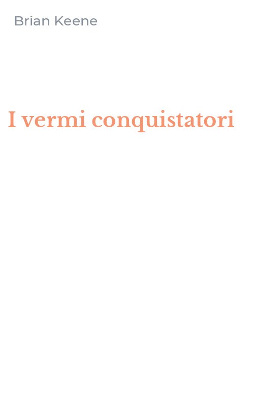 I vermi conquistatori