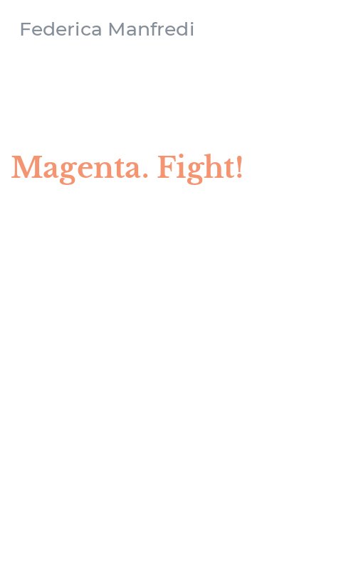 Magenta. Fight!