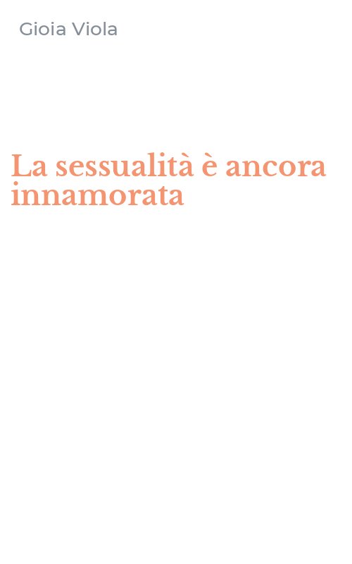 La sessualità è ancora innamorata