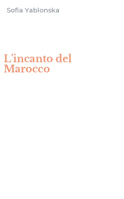 L'incanto del Marocco