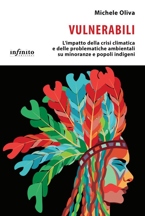 Vulnerabili. L'impatto della crisi climatica e delle problematiche ambientali su minoranze e popoli indigeni
