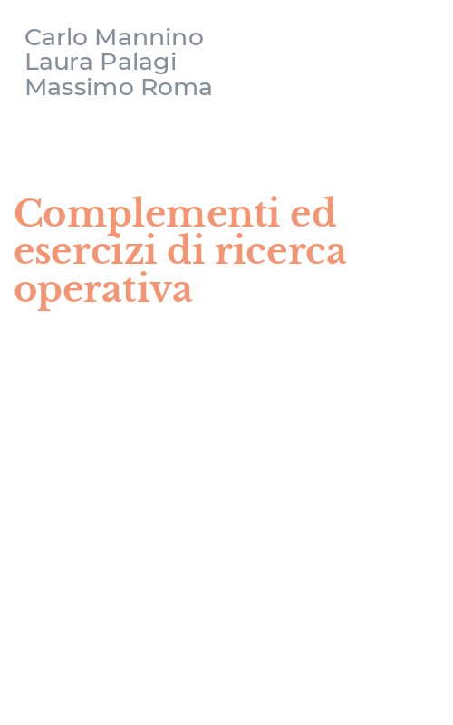 Complementi ed esercizi di ricerca operativa