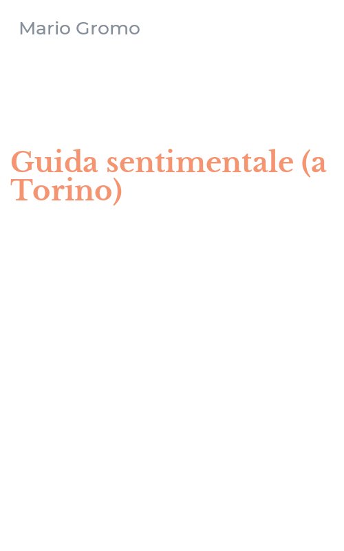 Guida sentimentale (a Torino)