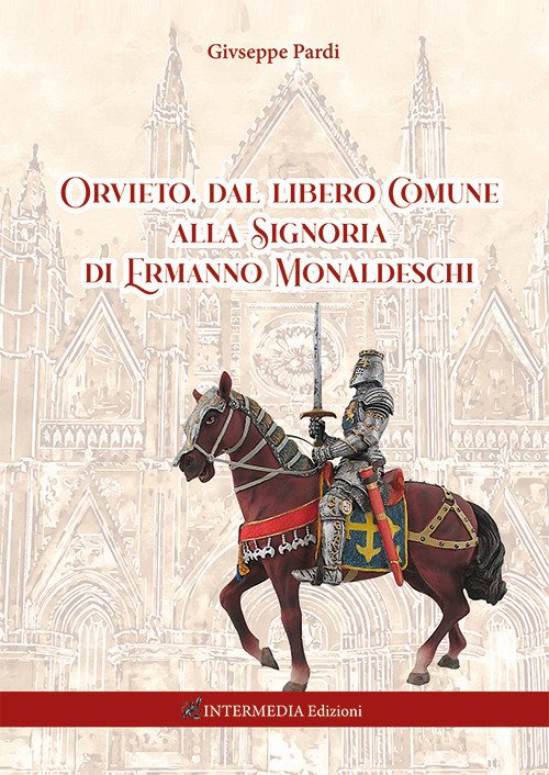 Orvieto, dal libero comune alla signoria di Ermanno Monaldeschi
