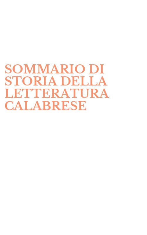 SOMMARIO DI STORIA DELLA LETTERATURA CALABRESE