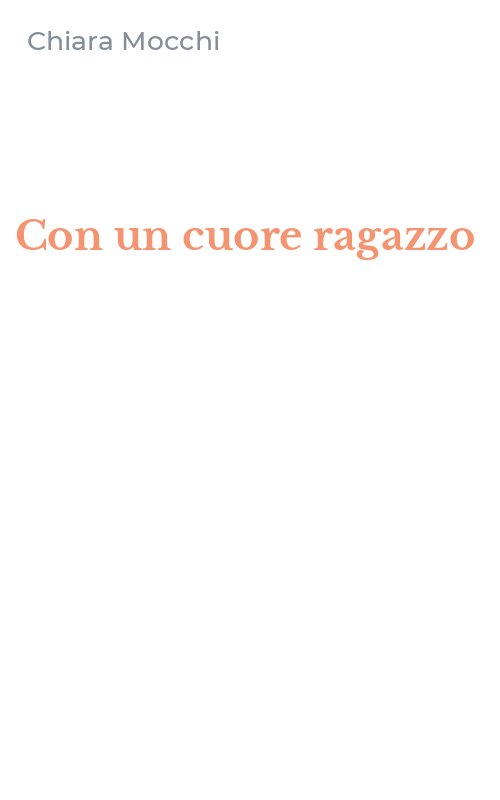 Con un cuore ragazzo