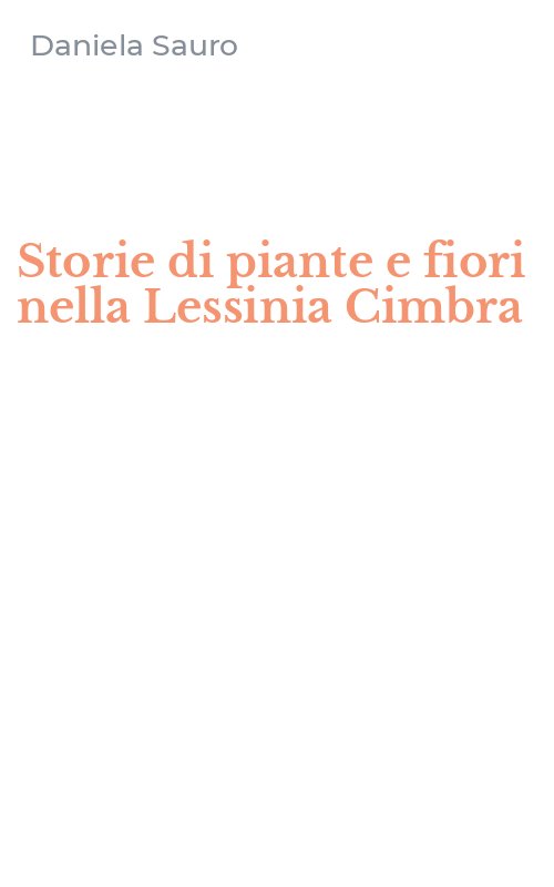 Storie di piante e fiori nella Lessinia Cimbra