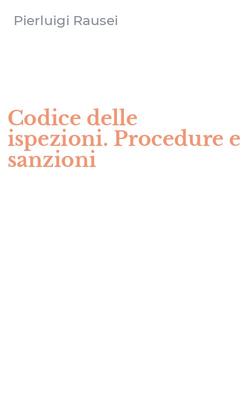 Codice delle ispezioni. Procedure e sanzioni
