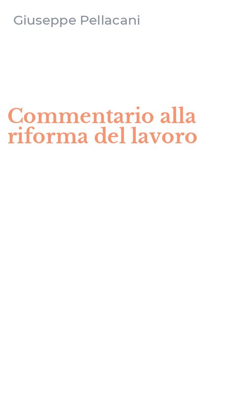 Commentario alla riforma del lavoro