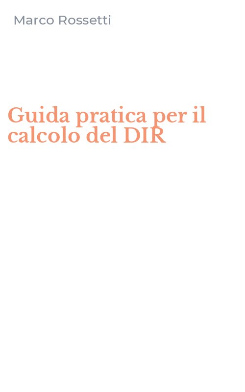 Guida pratica per il calcolo del DIR