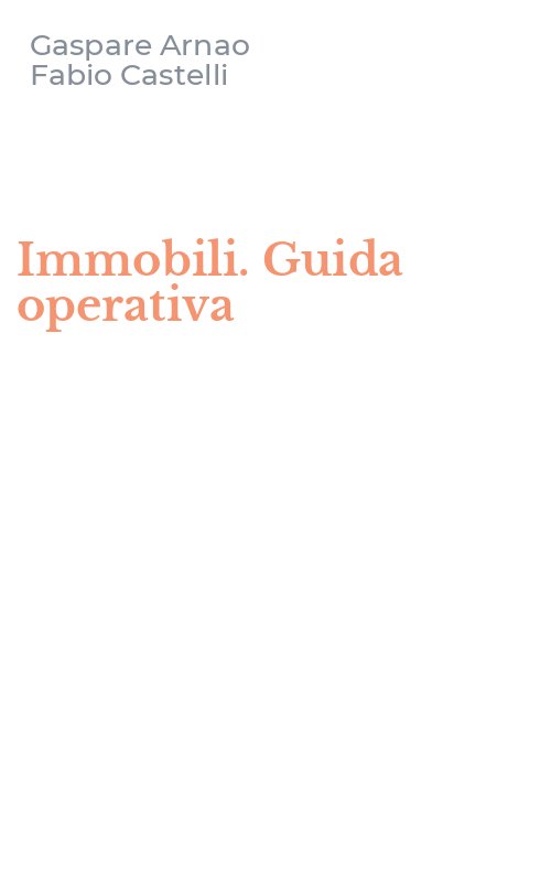 Immobili. Guida operativa