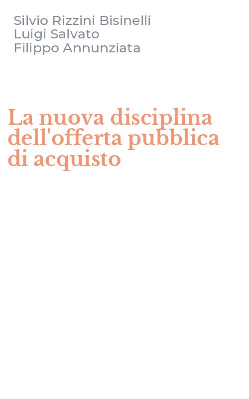 La nuova disciplina dell'offerta pubblica di acquisto
