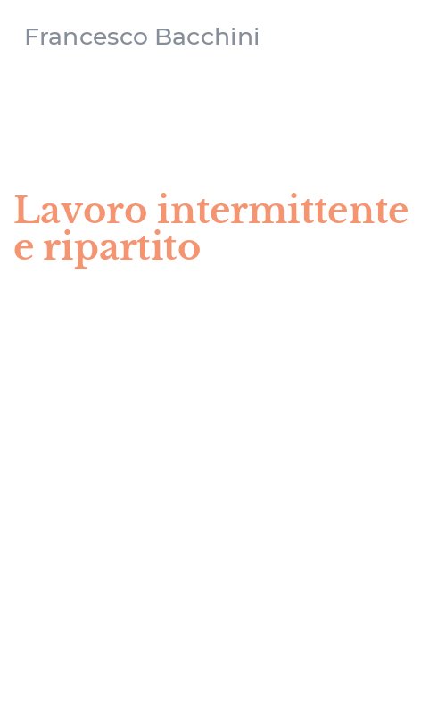 Lavoro intermittente e ripartito
