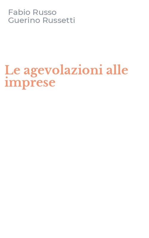 Le agevolazioni alle imprese