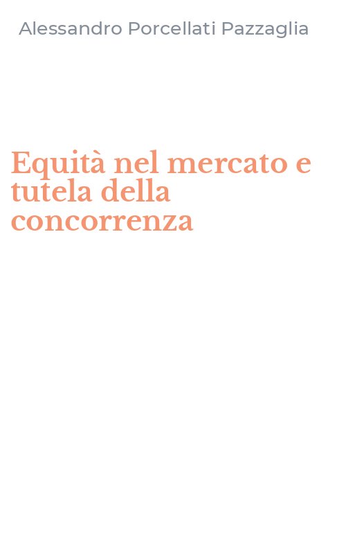 Equità nel mercato e tutela della concorrenza