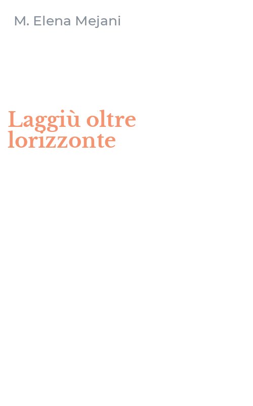 Laggiù oltre lorizzonte
