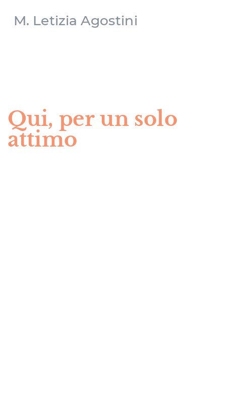 Qui, per un solo attimo
