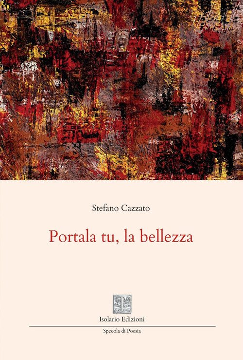 Portala tu, la bellezza