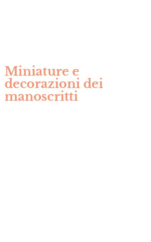 Miniature e decorazioni dei manoscritti