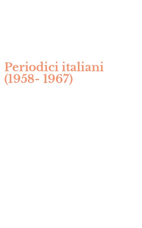 Periodici italiani (1958-1967)