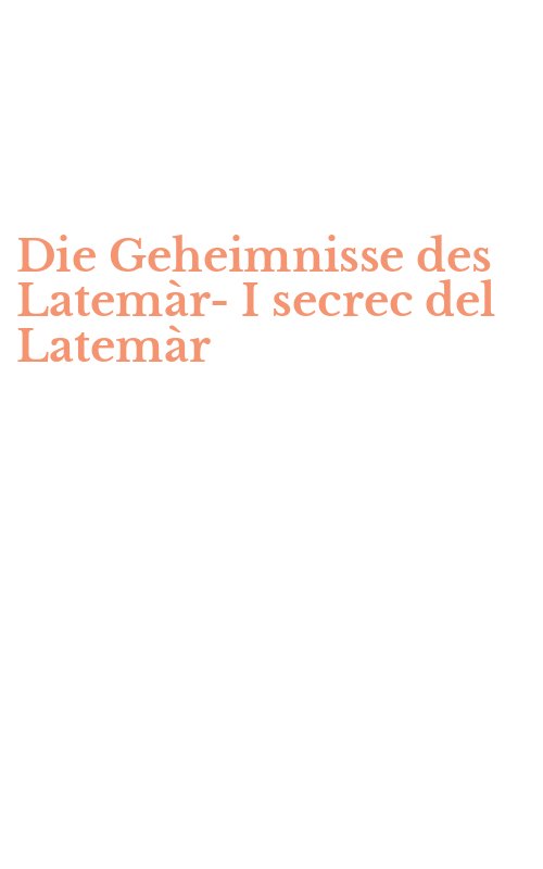 Die Geheimnisse des Latemàr-I secrec del Latemàr