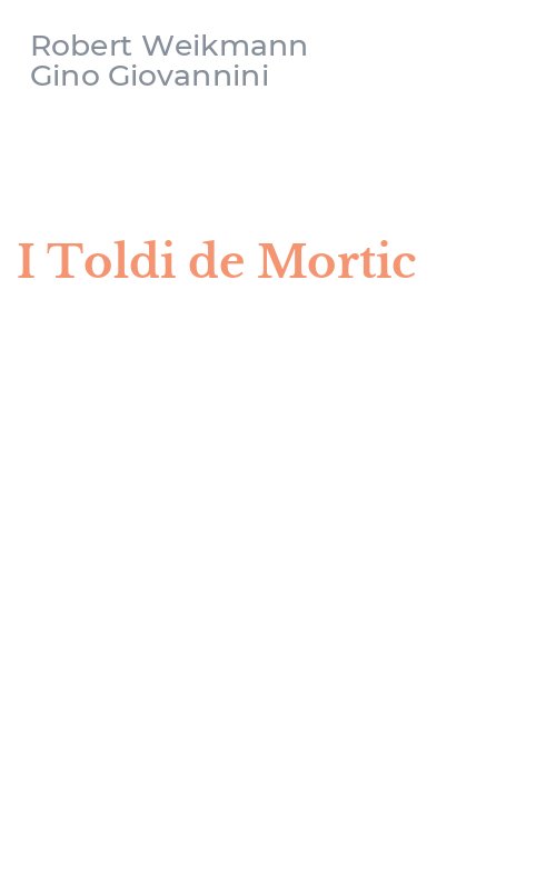I Toldi de Mortic
