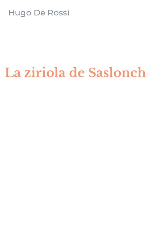 La ziriola de Saslonch