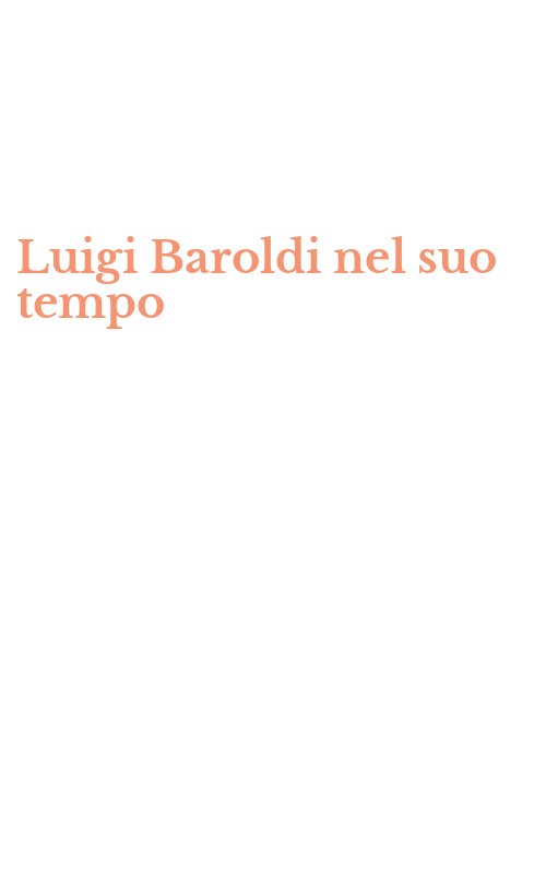 Luigi Baroldi nel suo tempo